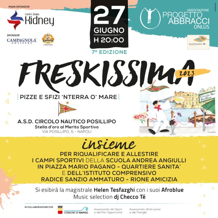 Freskissima 2023  Settima edizione martedì 27 al Circolo Posillipo.