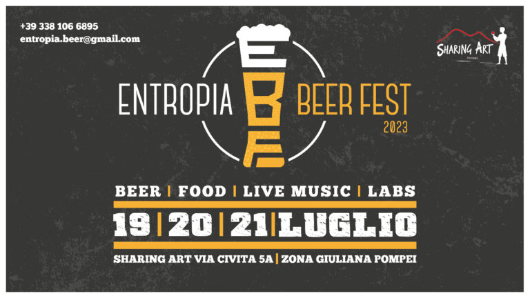 La Residenza Artistica Sharing Art presenta  Entropia Beer Fest 2023 a Pompei