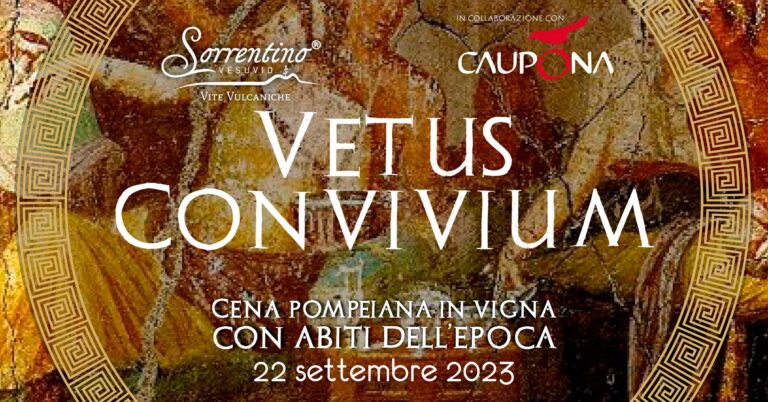 Vetus Convivium: la cena antica “in stile Pompeiano” tra i vigneti del Vesuvio