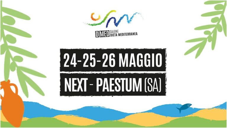 Dal 24 al 26 maggio al NEXT di Paestum torna il DMED, la terza edizione del Salone della Dieta Mediterranea